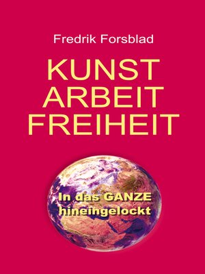 cover image of Kunst, Arbeit, Freiheit